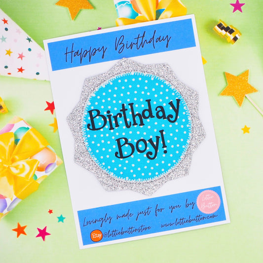 Birthday Boy Badge